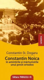 Constantin Noica &icirc;n Amintirile și Mărturisirile unui Preot Ortodox