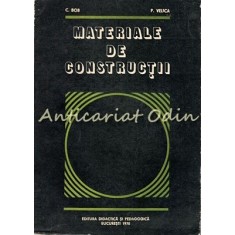 Materiale De Constructii - Corneliu Bob - Tiraj: 7130 Exemplare