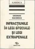 Cumpara ieftin Infractiunile In Legi Speciale Si Legi Extrapenale - Gheorghe Diaconescu