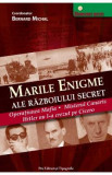 Marile enigme ale Razboiului Secret - Bernard Michael