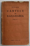 CANTECE DIN BASARABIA de ION BUZDUGAN , 1928, COPERTA REFACUTA