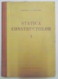 STATICA CONSTRUCTIILOR de ALEXANDRU A. GHEORGHIU , VOL I 1960