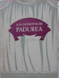 PADUREA COMEDIE IN 5 ACTE-A.N. OSTROVSCHI