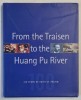 FROM THE TRAISEN TO THE HUANG PU RIVER , 100 YEARS OF VOITH ST. POLTEN , 2003