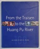 FROM THE TRAISEN TO THE HUANG PU RIVER , 100 YEARS OF VOITH ST. POLTEN , 2003
