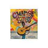 Change Sings: A Children's Anthem
