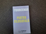 Piatra Filosofala - M. Yourcenar 26/0