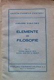 Carte Elemente de Filosofie Alexandru Tilman Timon 1947 Editura I. C. Văcarescu Brosata 144 Pagini