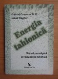 Gabriel Cousens - Energia tahionica. O noua paradigma in vindecarea holistica (2009) energie metoda de vindecare terapie sanatate fizica biologie RARA