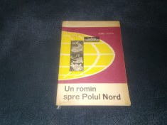 AUREL LECCA - UN ROMAN SPRE POLUL NORD