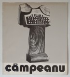 DINU CAMPEANU , SCULPTURA , 1983