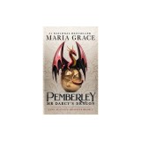 Pemberley: Mr. Darcy&#039;s Dragon: A Pride and Prejudice Variations