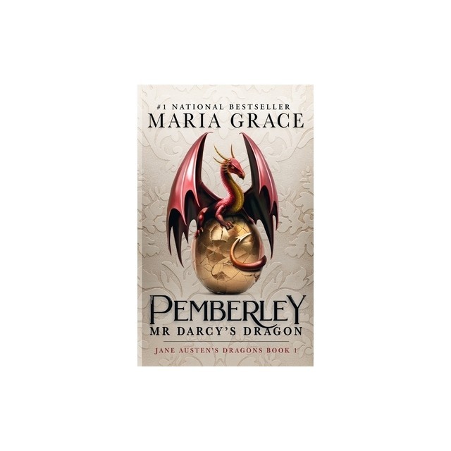 Pemberley: Mr. Darcy&#039;s Dragon: A Pride and Prejudice Variations