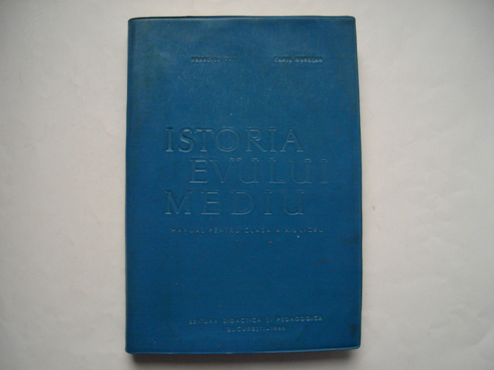 Istoria evului mediu (manual pentru clasa a X-a, 1966) - F. Pall, C. Muresan