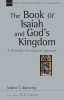 The Book of Isaiah and God&#039;s Kingdom: A Thematic-Theological Approach