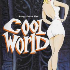 Casetă Songs From The Cool World (Music From And Inspired By The Motion Picture)