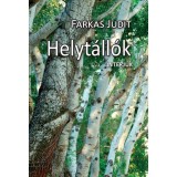 Helyt&aacute;ll&oacute;k - interj&uacute;k - Farkas Judit