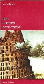 Stil, simbol, structura - Lorenz Dittmann foto