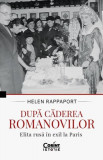 După căderea Romanovilor - Paperback brosat - Helen Rappaport - Corint