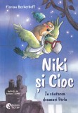 Florian Beckerhoff - Niki si Cioc: In cautarea doamnei Perla. Cu ilustratii de