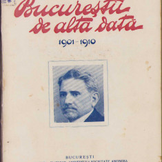 HST C264 Bucurestii de alta data 1901-1910 Bacalbasa 1930 volumul III