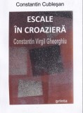 Constantin Cublesan - Escale in croaziera. Constantin Virgil Gheorghiu