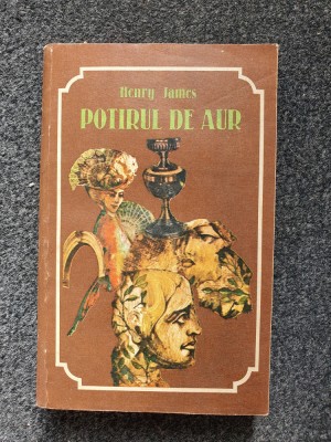 POTIRUL DE AUR - Henry James foto