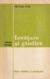 Carte Nicolae Radu Invatare si Gandire. Evolutie si Sens. Psihologie, Limba Romana, Romana, 1976