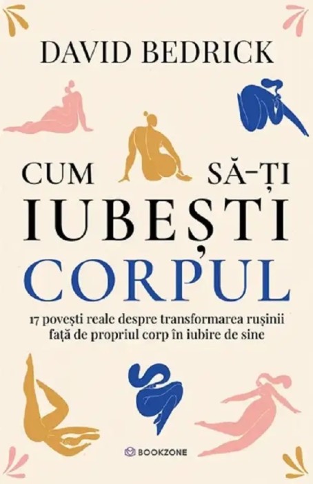 Cum Sa-ti Iubesti Corpul - David Bedrick