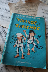 Tivisoc si Tivismoc - C. S. Nicolaescu Plopsor - autograf -ilustr. O. Varasteanu foto