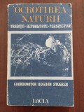 Cumpara ieftin Ocrotirea naturii - tradiții, actualitate, perspective - Bogdan Stugren - 1988