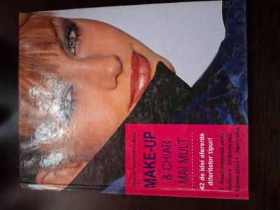 Make-up &amp;amp; chiar mai mult - Renate von Samson foto