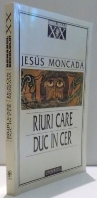 RAURI CARE DUC IN CER de JESUS MONCADA , 1997 foto