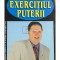 Gavril Iosif Chiuzbaian - Exercitiul puterii (Editia: 2000)