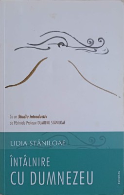INTALNIRE CU DUMNEZEU-LIDIA STANILOAE-247236 foto