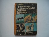 Despre viata si comportamentul animalelor domestice - Erich Kolb, 1981, Alta editura