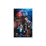 How to Sell Your Blood and Fall in Love