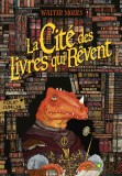 La cite des livres qui revent | Walter Moers