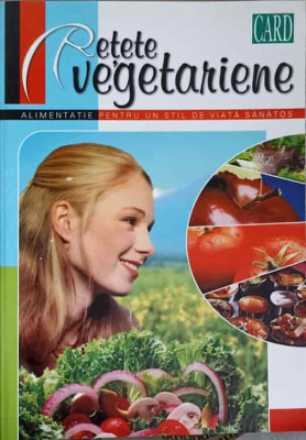 RETETE VEGETARIENE-CORNELIA DRAGACHIS foto