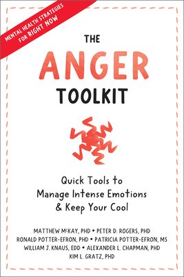 The Anger Toolkit: Quick Tools to Manage Intense Emotions and Keep Your Cool foto