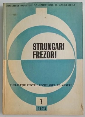 Strungari Frezori - Publicatie pentru reciclarea pe meserii - 7 foto