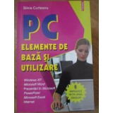 PC ELEMENTE DE BAZA SI UTILIZARE-SILVIA CURTEANU-225155