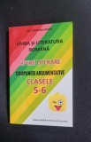 Limba si literatura romana. Opere literare. Compuneri argumentative clasele 5-6 - Mariana Badea