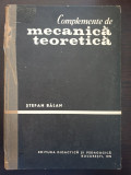 COMPLEMENTE DE MECANICA TEORETICA - Stefan Balan