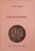 Tradatorul - Stefan Berciu - Piesa de Teatru - 1979 - Editura Consiliul Culturii - 93 Pagini - Romana - Anticariat