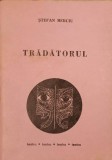 Tradatorul - Stefan Berciu - Piesa de Teatru - 1979 - Editura Consiliul Culturii - 93 Pagini - Romana - Anticariat