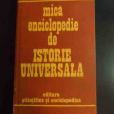 Mica Enciclopedie De Istorie Universala - Marcel D. Popa Horia C. Matei ,545298