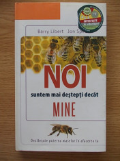 NOI SUNTEM MAI DESTEPTI DECAT MINE, LIBERT, SPECTOR- r4e foto