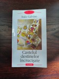 Italo Calvino - Castelul destinelor &icirc;ncrucișate, 2002