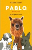 Pablo the alpaca. Scrisoarea - Editura Curtea Veche